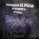 DJ ATAQUE & KXTSIMA - Montagem El Pira ()