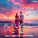 DJ Inox & 2Sher feat. Justine Berg - Bo Ja Szukam w Tobie (Club Mix) (Original Mix)
