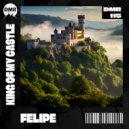 Felipe - King Of My Castle