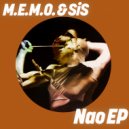 M.E.M.O. & SIS - Chaman (Original Mix)
