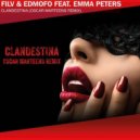 FILV, Edmofo, Emma Peters - Clandestina