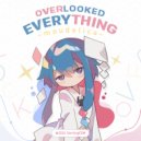 Moudelica & StarlingEDM - Overlooked Everything (Original Mix)
