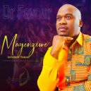 Dr Favour - Mayenziwe