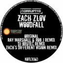 Zach Zlov - Woodfall (Zach's Different Vision Mix)