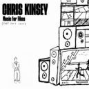 Chris Kinsey - Wants & Needs