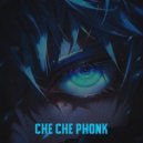 Iluminatto - CHE CHE PHONK
