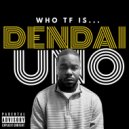 Dendai Uno - Maybe...