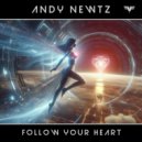 Andy Newtz - Follow Your Heart