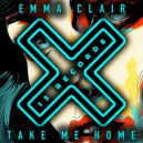 Emma Clair - Take Me Home