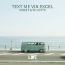 Kisses & Sunsets - Text Me via Excel (Original Mix)