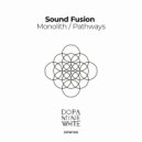 Sound Fusion - Monolith (Original Mix)