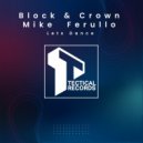 Block & Crown, Mike Ferullo - Lets Dance (Original Mix)