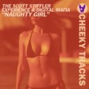 The Scott Stiffler Experience & Digital Mafia - Naughty Girl (Extended Mix)