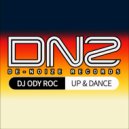 DJ Ody Roc - Up & Dance (DJ Ody Roc Remix)