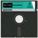 Mother Hackerz - Golden Sister (Extended Mix)