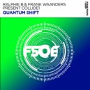 Ralphie B, Frank Waanders, Collide1 - Quantum Shift (Extended Mix)