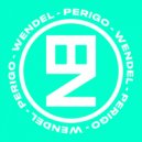 Wendel - Perigo (Original Mix)
