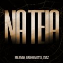Milenah, Bruno Motta, SVAZ - Na Teia (Remix) (Original Mix)