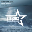 Duezher & Xivel - Tear Apart