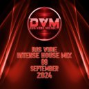 Djs Vibe - Intense House Mix 09 (Septembe ()