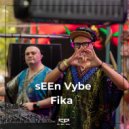 sEEn Vybe - Fika (Radio edit)