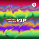 Bass Odyssey - Feels Like (VIP Mix)