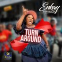 Enkay Ogboruche - Turn Around ()