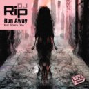 Dj Rip & Shara Dee - Run Away (feat. Shara Dee) ()