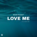 Moon Rocket & Barbie Mak - Love Me