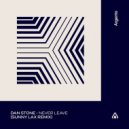 Dan Stone - Never Leave (Sunny Lax Extended Remix)