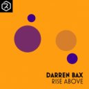 Darren Bax - Rise Above