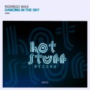 Rodrigo Wax - Dancing in the Sky ()