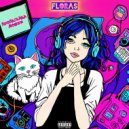 FLORAS - ТЯНИ СВОИ РУКИ ()