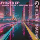 Phazed - Move Your Body