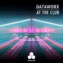 Dataworx - At The Club (Extended Mix)