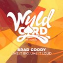 Brad Goody - Ready To Destroy (Original Mix)