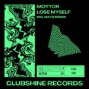 Mottor - Lose Myself