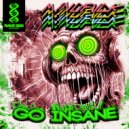 M!NDFVCK - Go Insane (Original Mix)