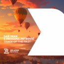 Dan Iwan & Dragana Petrović - Trace of the Past (Original Mix)
