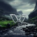 Martnello & Lumero - Keep Hanging On