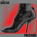 Guzas - Pressure