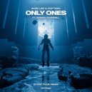 Blind Lies & Postcard & Shawn O\'Donnell & STVNK FVCE - Only Ones (feat. Shawn O\'Donnell) (STVNK FVCE Remix)