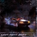 FLVMMING & hzxaks - LAST NIGHT DRIFT ()