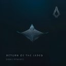 Return of the Jaded - Soma Remixes (Dominik Gehringer Extended Remix)