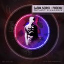 Sasha Sound - Phoenix (Original Mix)