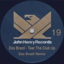 Zoo Brazil - Tear the Club Up (Zoo Brazil Remix)