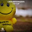 Catalinfrangente - Flip Flop (Original Mix)