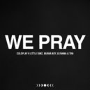 Coldplay x Little Simz x Burna Boy x Elyanna & TINI - WE PRAY