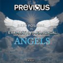 Julio Posadas Vs. Eva Marti & Marian Dacal - Angels (Radio Edit)