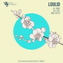 Loulid - As It Goes (Original Mix)